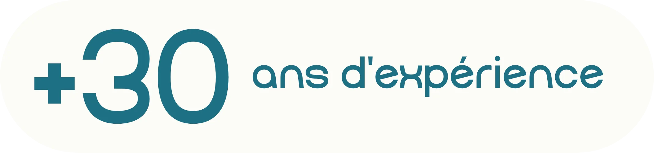30 ans d'expérience